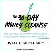 Enlarge image Cover: The 30-Day Money Cleanse Lib/E - Tantor Audio