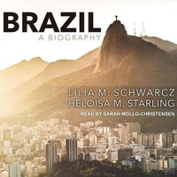 Abbildung von: Brazil: A Biography - Tantor Audio