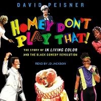 Abbildung von: Homey Don't Play That! - Tantor Audio
