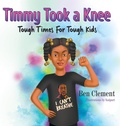 Cover: Timmy Took a Knee - Strategic Book Publishing