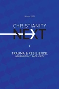 Cover: ChristianityNext - Winter 2021 - Trauma & Resilience - Lulu.com
