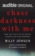 Cover: Chase Darkness with Me - Audible Studios on Brilliance