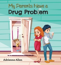 Abbildung von: My Parents Have a Drug Problem - IPY Agency