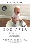 Cover: Go Diaper Free - Tiny World Company