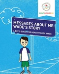 Cover: Messages About Me, Wade's Story - Educate and Empower Kids