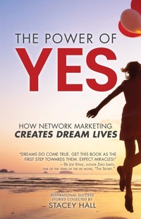 Enlarge image Cover: The Power of YES - Longbar Creative Solutions Inc.