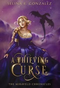 Cover: A Thieving Curse - Wyvern Wing Press