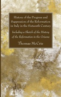 Cover: History of the Progress and Suppression of the Reformation in Italy in the Sixteenth Century - Wipf & Stock Publishers