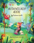 Cover: Authentically Addie - East 26th Publishing