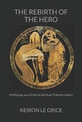 Cover: The Rebirth of the Hero - Itas Publications