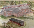 Cover: The Barn That Moved Away - Elaine Writes Media