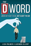 Cover: The D-Word - Mooney and Lambert, LLC