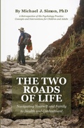 Cover: The Two Roads of Life - PathBinder Publishing LLC