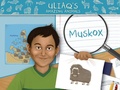 Cover: Uliaq's Amazing Animals: Muskox - Inhabit Education Books Inc.