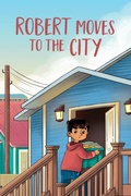 Cover: Robert Moves to the City - Inhabit Education Books Inc.