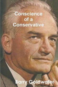 Enlarge image Cover: Conscience of a Conservative - Must Have Books