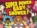 Cover: Super Power Baby Shower! - Flamingo Rampant