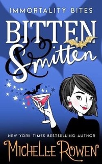 Enlarge image Cover: Bitten & Smitten - Michelle Rowen