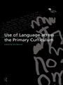 Cover: Use of Language Across the Primary Curriculum - Routledge