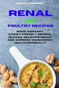 Cover: Renal Diet Poultry Recipes - Helen Harrison
