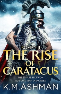Enlarge image Cover: Roman II - The Rise of Caratacus - Canelo
