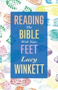 Cover: Reading the Bible with your Feet - Canterbury Press Norwich
