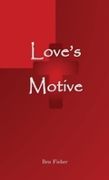 Cover: Love's Motive - Why Publishing