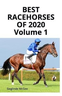Abbildung von: Best Racehorses of 2020 Volume 1 - Sleipnir Press