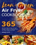 Cover: Lean and Green Air Fryer Cookbook 2021 - Barbara Veith