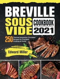 Abbildung von: Breville Sous Vide Cookbook 2021 - Edward Miller