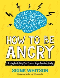 Enlarge image Cover: How to Be Angry - Jessica Kingsley Publishers