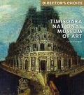 Cover: The Timisoara National Museum of Art - Scala Arts & Heritage Publishers Ltd