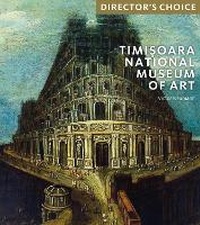 Enlarge image Cover: The Timisoara National Museum of Art - Scala Arts & Heritage Publishers Ltd