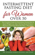 Cover: Intermittent Fasting Diet for Women Over 50 - Dr. Suzanne Ramos Hughes, Amy Ryan