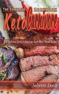 Cover: The Complete Keto Carnivore Cookbook - Juliette Lewis