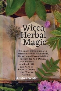 Abbildung von: Wicca Herbal Magic - Ambra Scott
