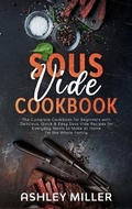 Cover: Sous Vide Cookbook - Ashley Miller