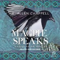 Cover: Magpie Speaks - Tantor Audio
