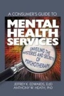 Cover: A Consumer's Guide to Mental Health Services - Routledge