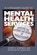 Cover: A Consumer's Guide to Mental Health Services - Routledge