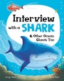 Cover: Interview with a Shark - Welbeck Children's Books