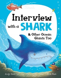 Enlarge image Cover: Interview with a Shark - Welbeck Children's Books
