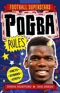 Abbildung von: Pogba Rules - Welbeck Children's Books