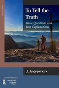 Cover: To Tell the Truth - Latimer Trust