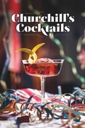 Cover: Churchill's Cocktails - Imperial War Museum