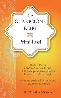 Abbildung von: La Guarigione Reiki - Youbooks Editions Ltd