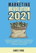 Cover: The Marketing Revolution 2021 - Grow Rich LTD