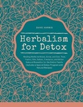Cover: Herbalism for Detox - Grow Rich LTD