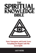 Cover: The Spiritual Knowledge Bible - Grow Rich LTD