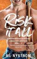 Cover: Risk it All - Hot Tree Publishing